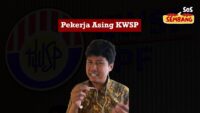 [SOS Sembang] Pekerja Asing KWSP